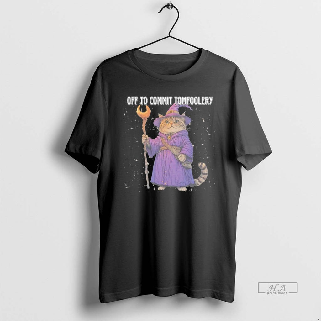 Trendy Wizard Cat Off To Commit Tomfoolery Blackshirt