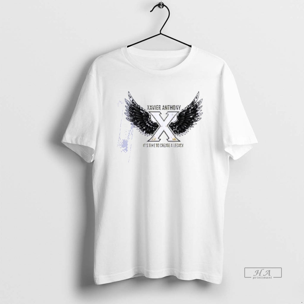 Trendy Xavier Anthony X Its Time To Create A Legacy Shirts