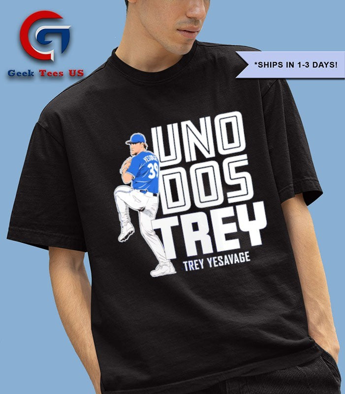 Trey Yesavage Uno Dos Trey Toronto Blue Jays MLB 2025 shirt