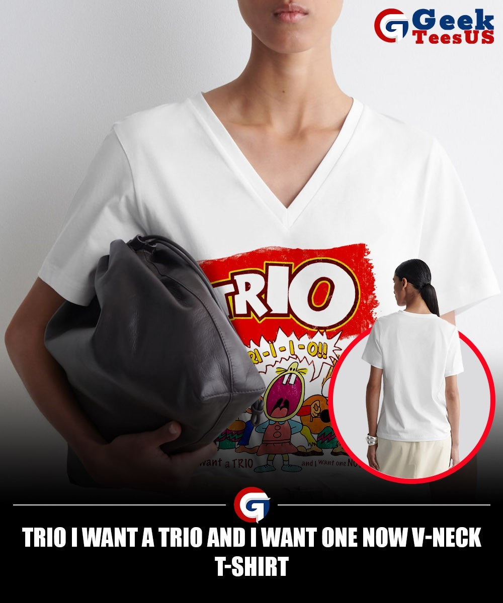 Trio I want a trio and I want one now shirt