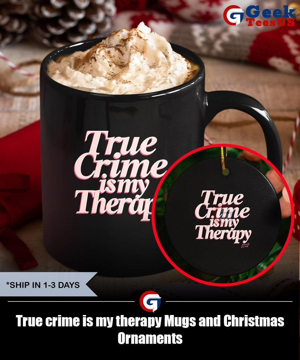 True crime is my therapy shirt