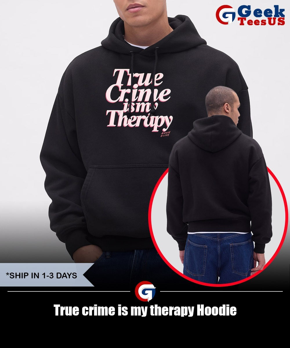 True crime is my therapy shirt