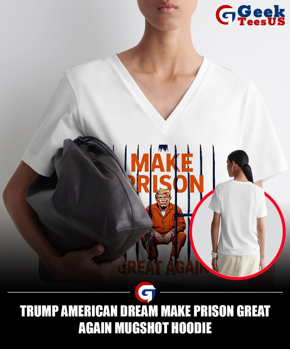 Trump American Dream make prison great again mugshot shirt