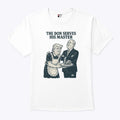 Trump And Putin The Don Serves His Master T Shirt