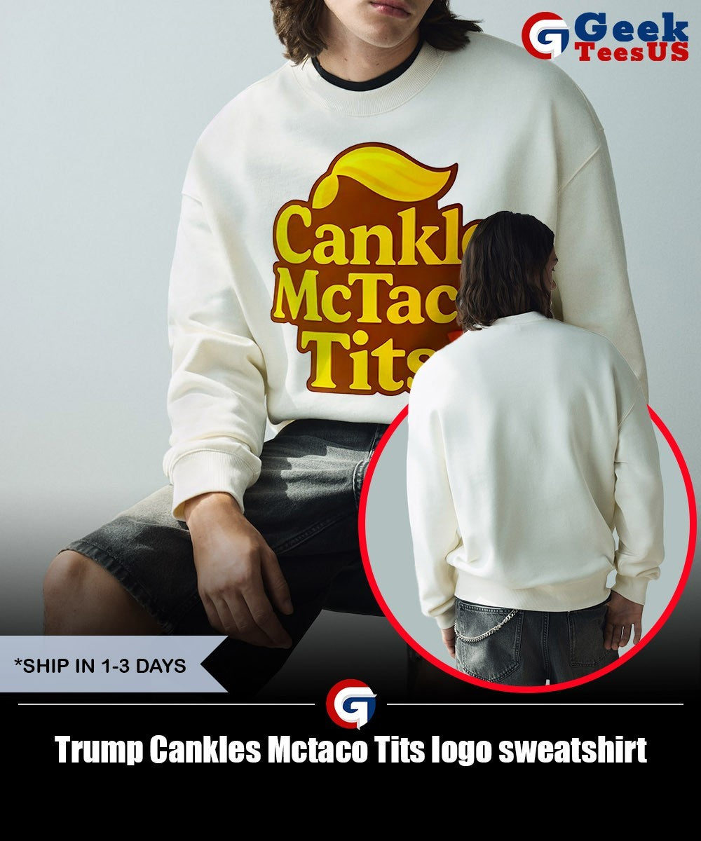 Trump Cankles Mctaco Tits logo shirt