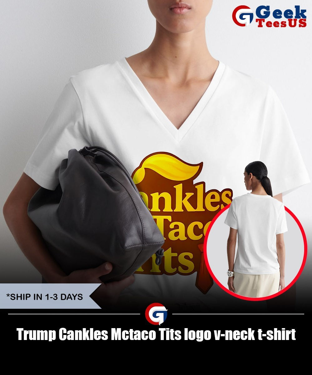 Trump Cankles Mctaco Tits logo shirt