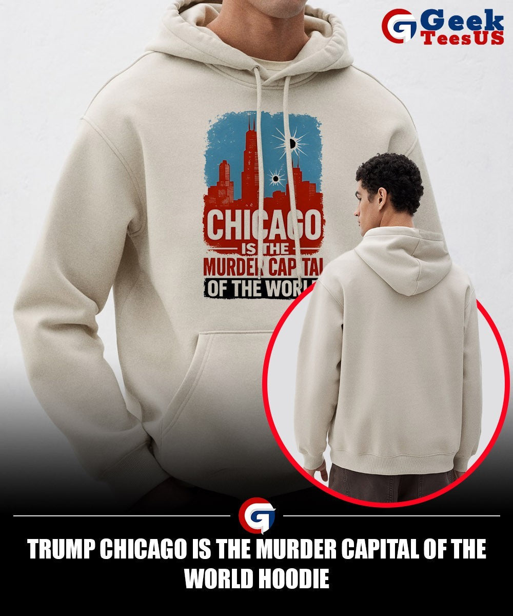 Trump Chicago is The Murder Capital of The World shirt