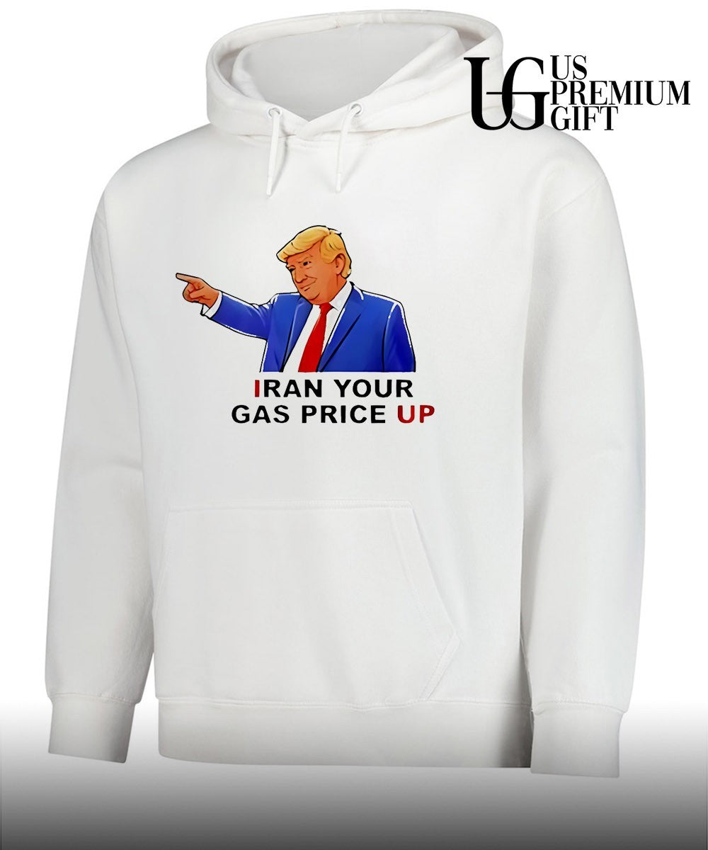 Trump Iran your gas price up shirt