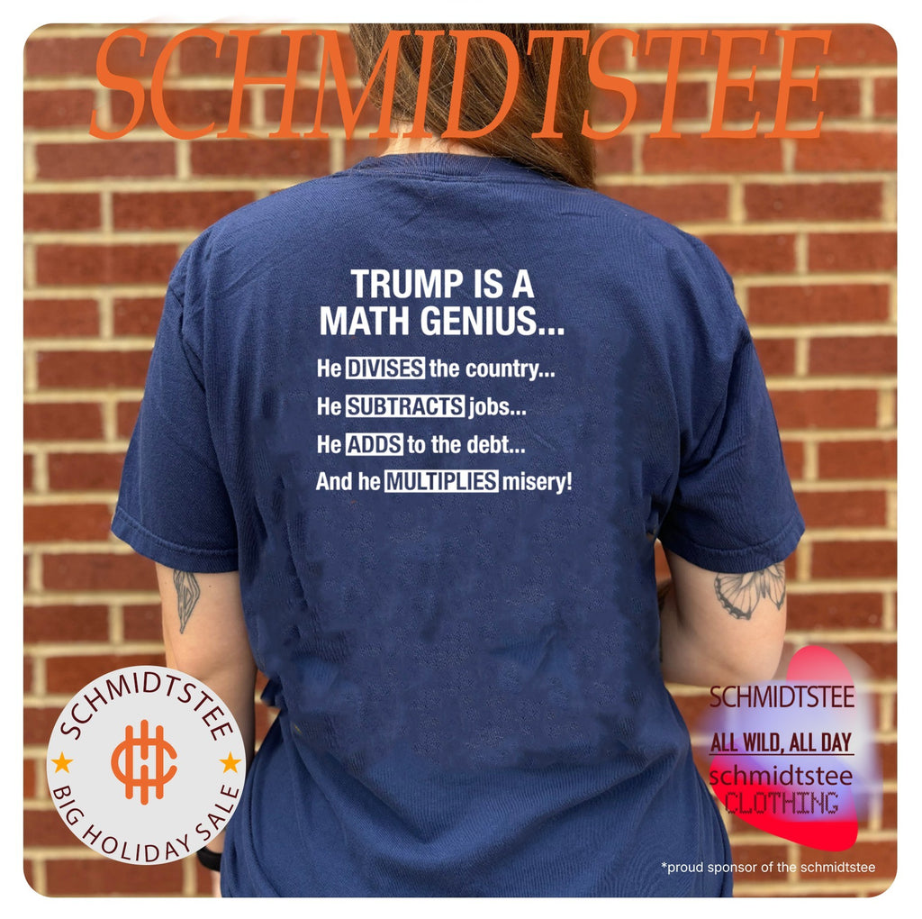 Trump Is A Math Genius He Divides The Country Political Shirt