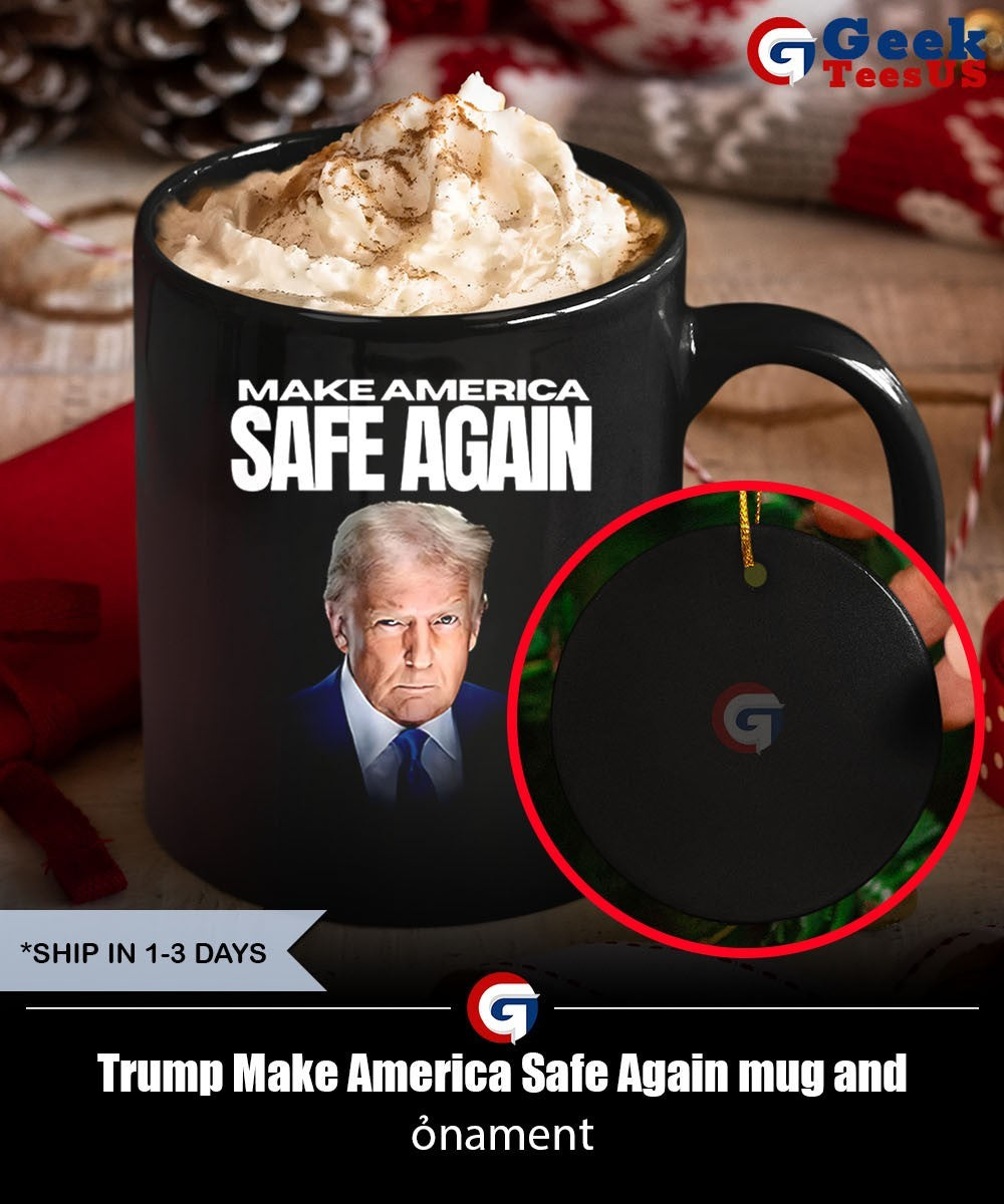 Trump Make America Safe Again shirt