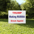 Trump Make Russia Great Again Yard Sign