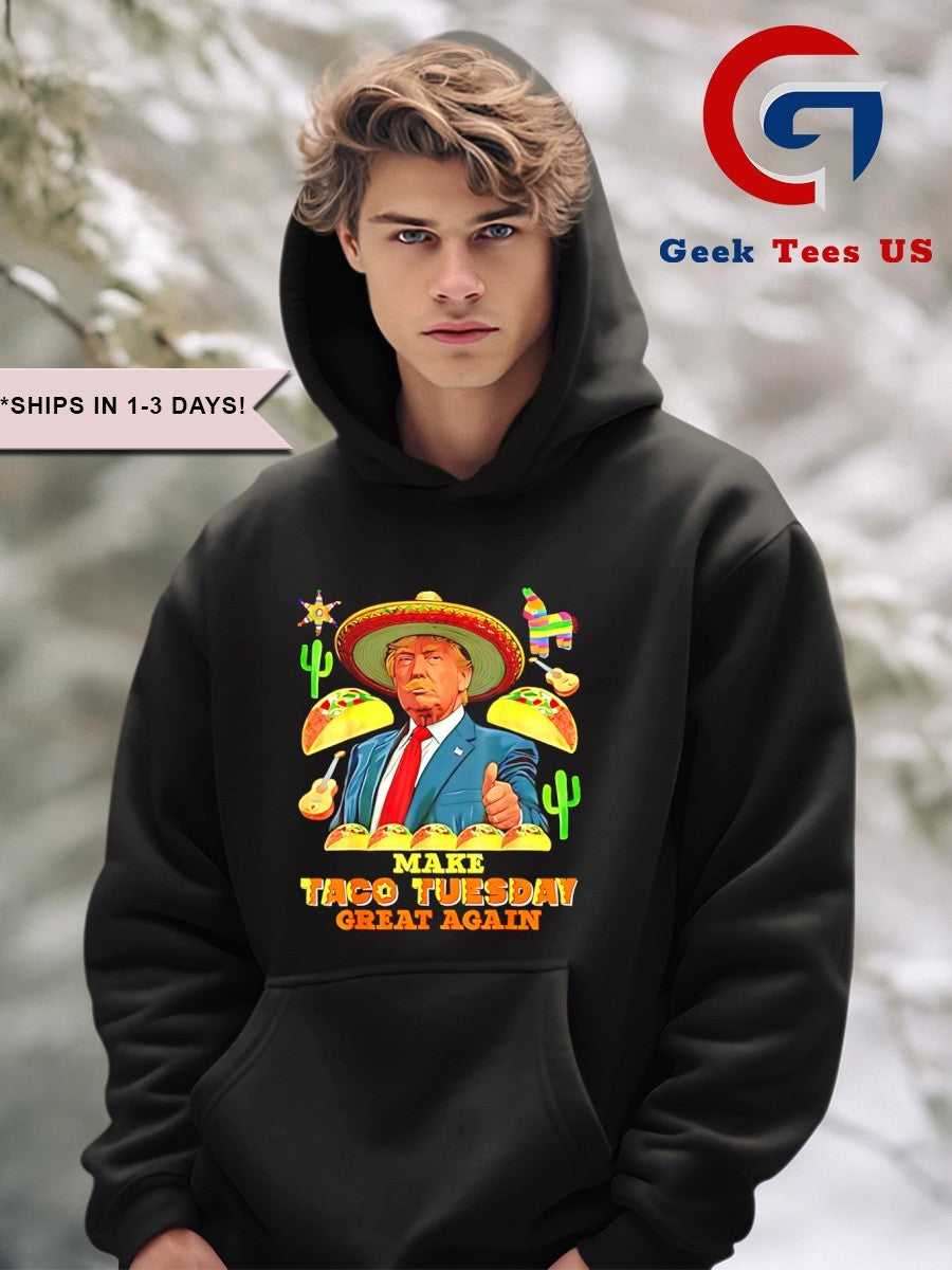 Trump Make Taco Tuesday Great Again T-shirt