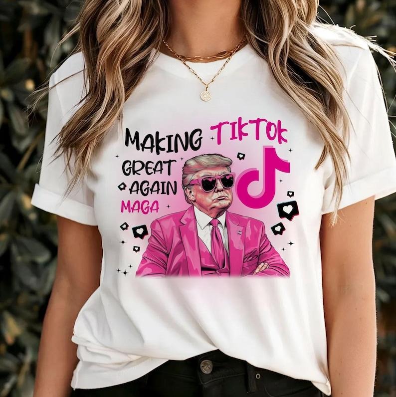 Trump Making TikTok Great Again T-Shirt - Save Tiktok T-Shirt Hoodie Sweatshirt | HappyPodTees.com