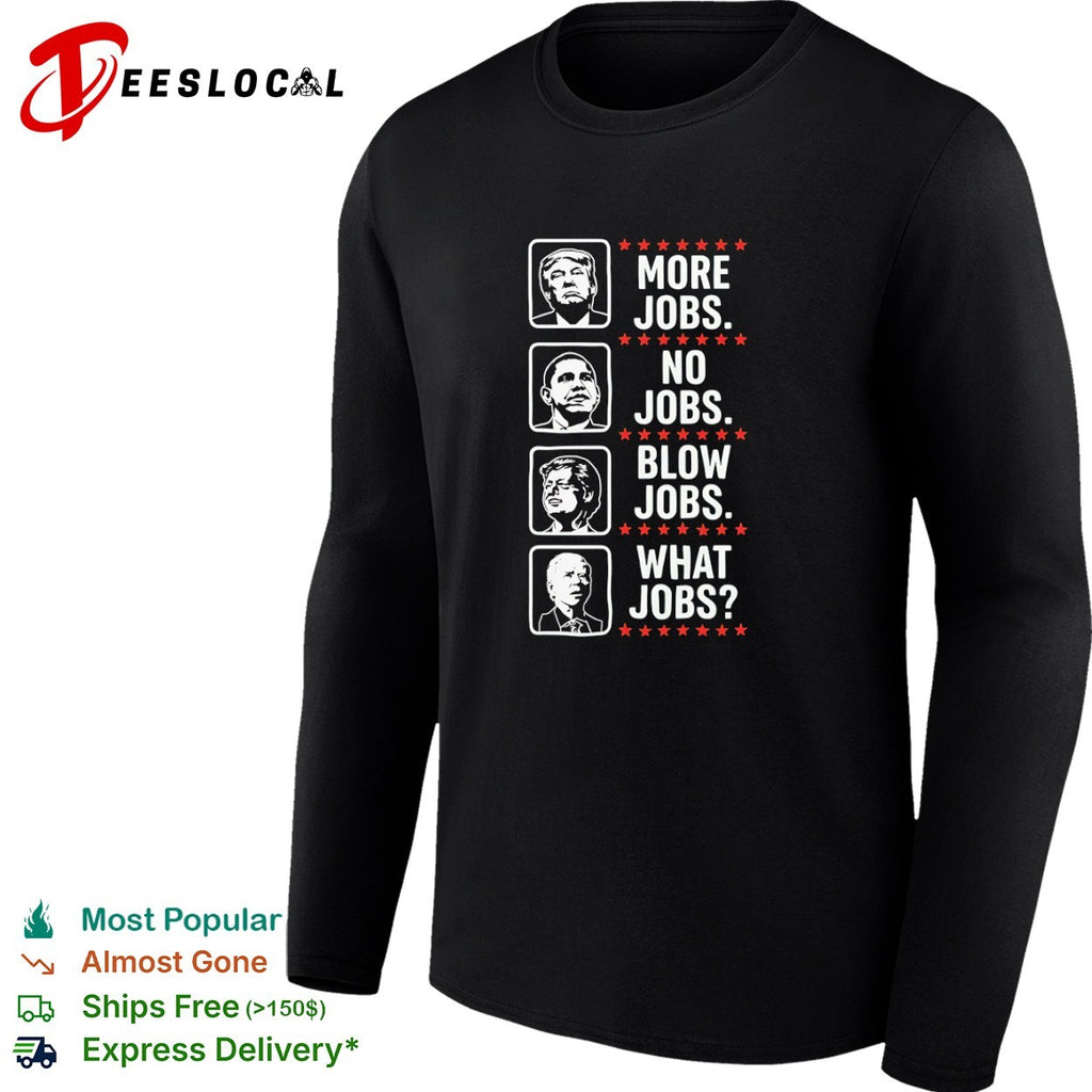 Trump Obama Clinton Biden Political Jobs shirt