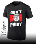 Trump Quiet Piggy shirt