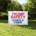 Trump Safety Kamala Crime 2024 Yard Sign