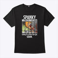 Trump Spanky Mcdumbass Coming To A Prison Near You Soon T Shirt