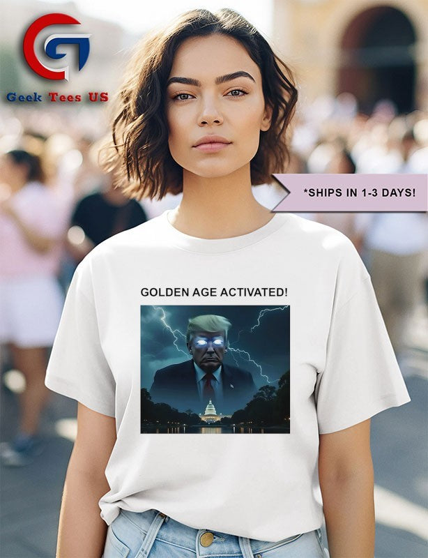 Trump The Golden Age Activated of America shirt