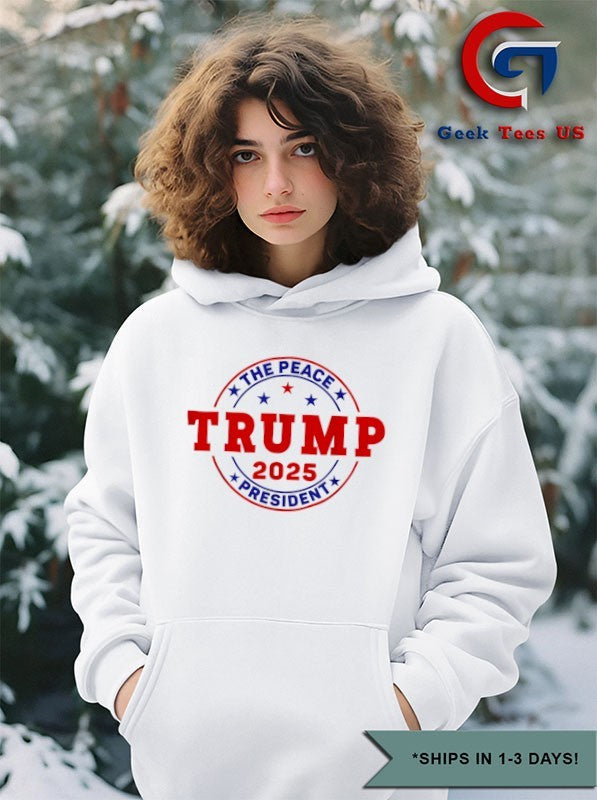 Trump the peace president 2025 shirt