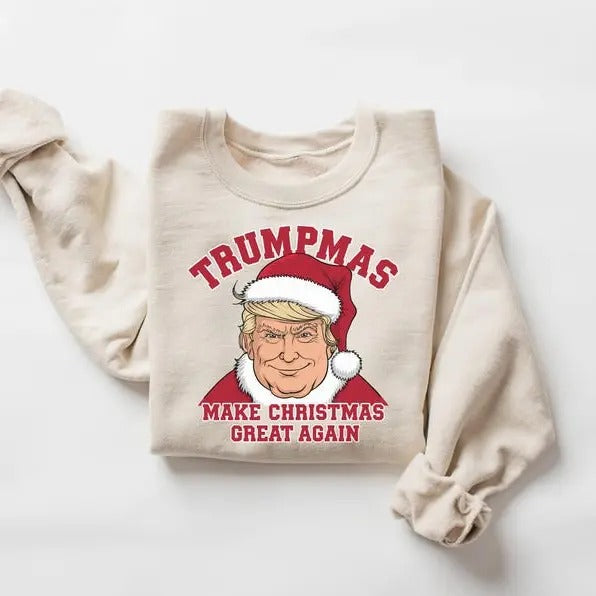 Trumpmas Make Christmas Great Again Sweatshirt, Trump Won Sweatshirt, Funny Trump Shirt, Trump Christmas Sweater, Trump...