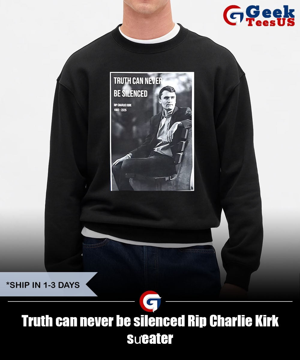 Truth can never be silenced Rip Charlie Kirk shirt