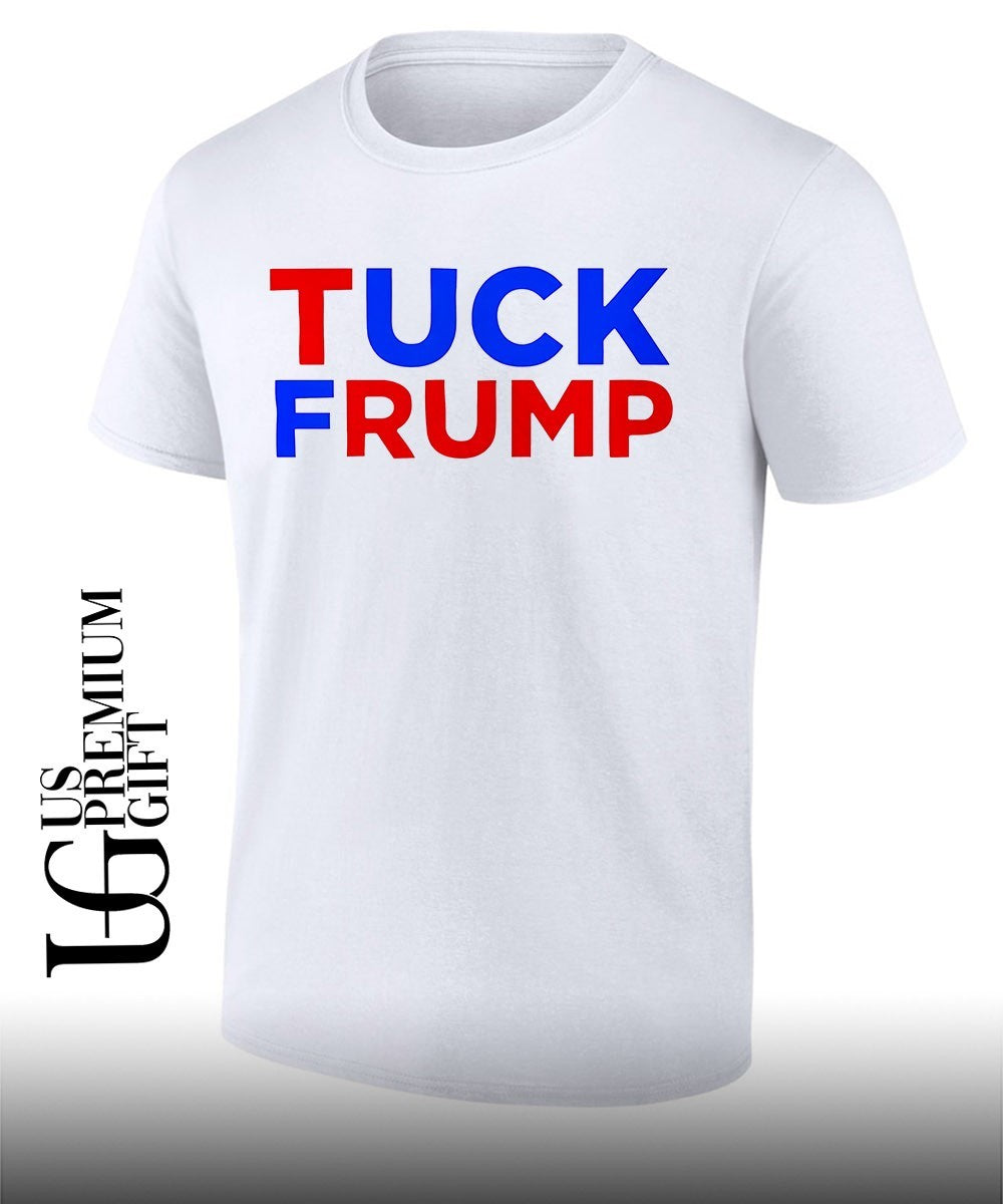 Tuck Trump shirt