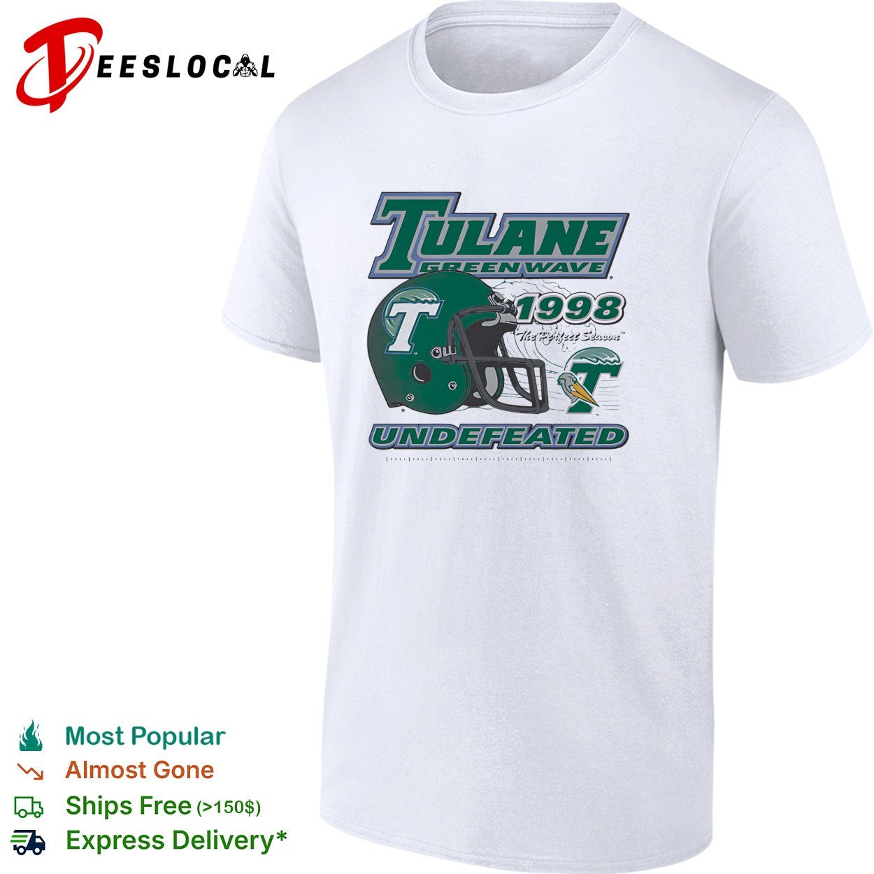 Tulane Green Wave 1998 undefeated perfect season helmet pelican mascot shirt