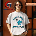Tummy ache survivor shirt