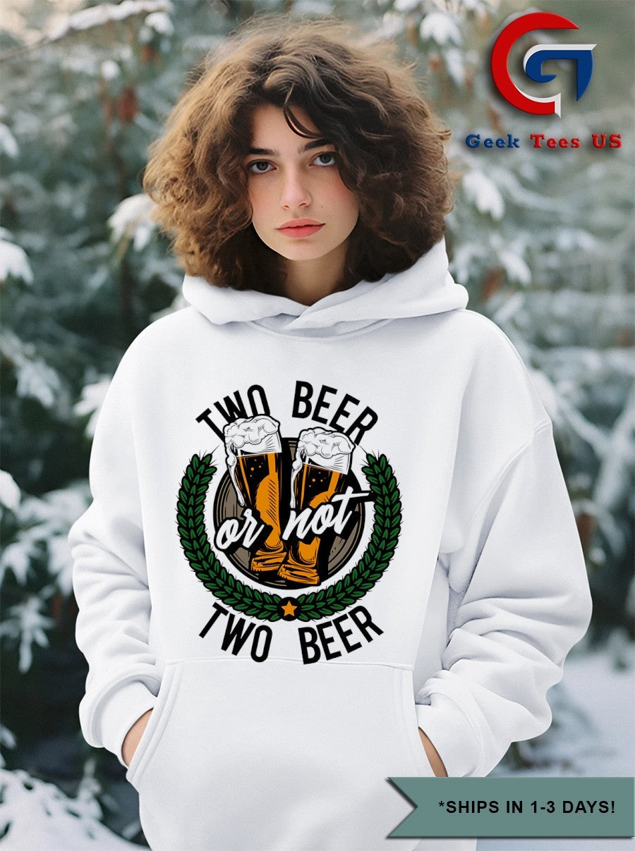 Two beer or not two beer shirt