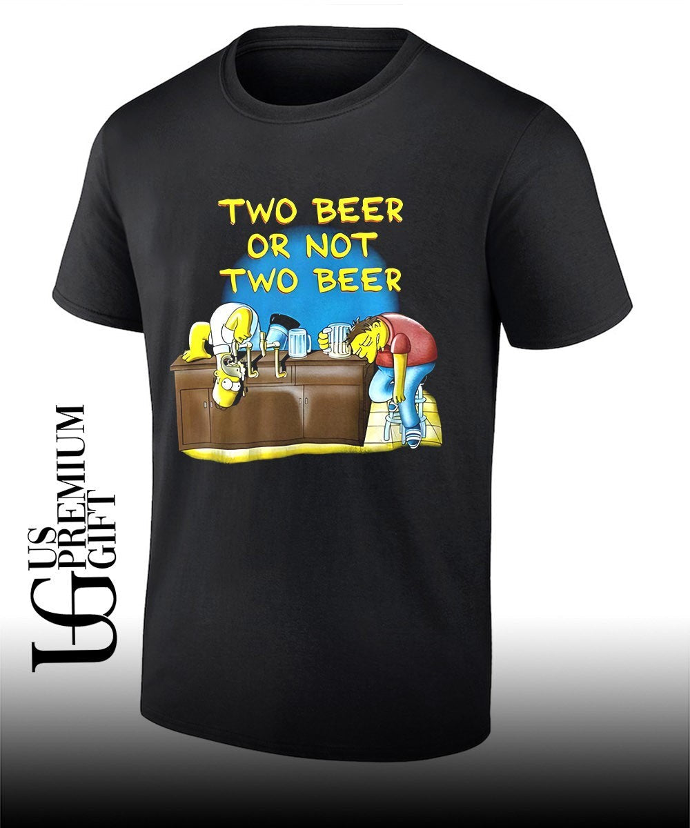 Two beer or not two beer cartoon shirt