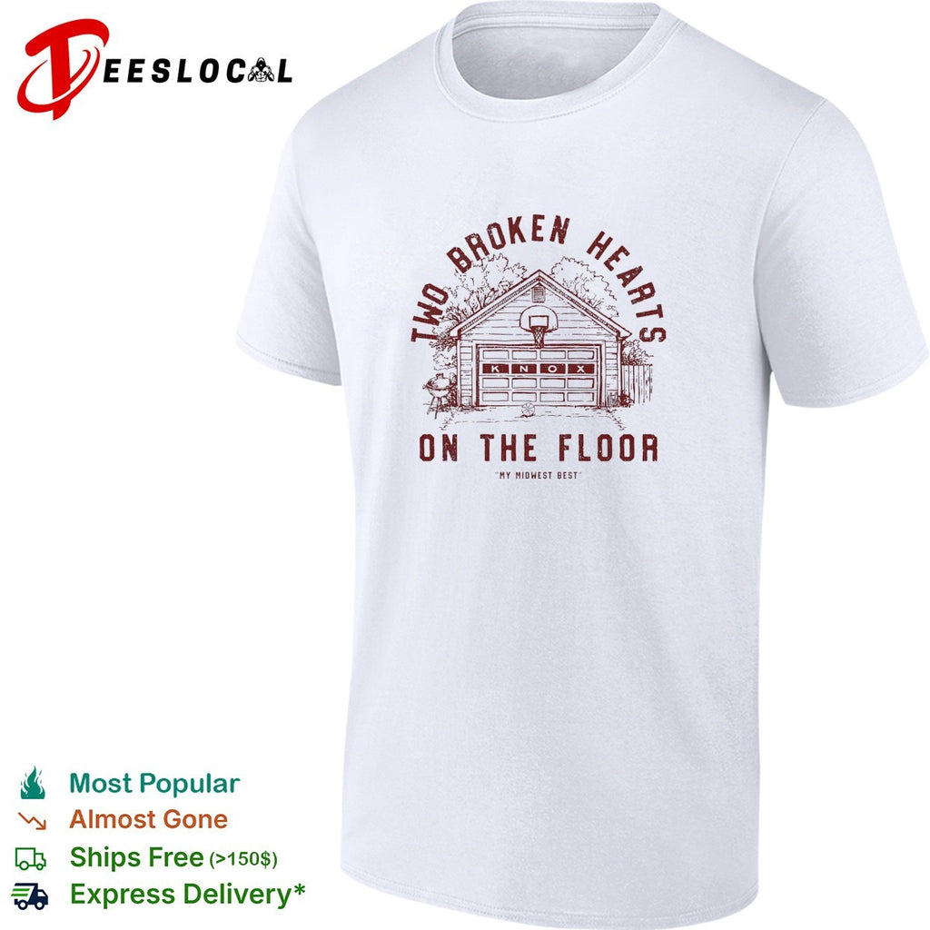 Two broken hearts on the floor Knox garage basketball hoop and grill midwest shirt