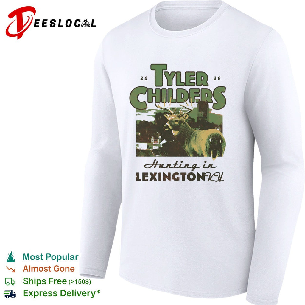 Tyler Childers Hunting in Lexington KY 2026 shirt