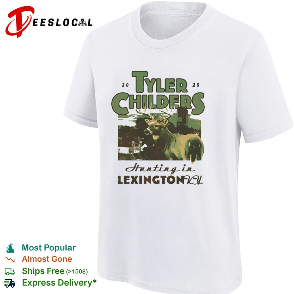 Tyler Childers Hunting in Lexington KY 2026 shirt