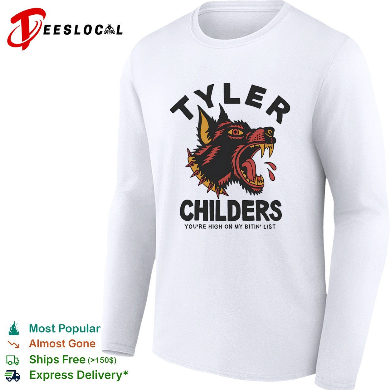 Tyler Childers You’re High on My Bitin’ List shirt