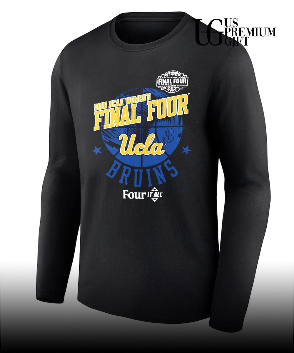 UCLA Bruins Final Four 2026 NCAA Women’s basketball Four It All shirt