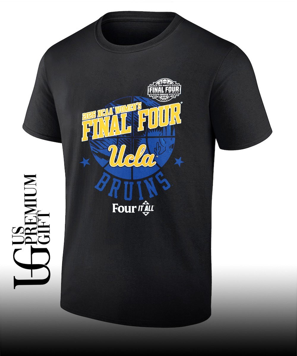 UCLA Bruins Final Four 2026 NCAA Women’s basketball Four It All shirt