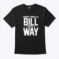 UNC Football Where There’s A Bill There’s A Way Shirt