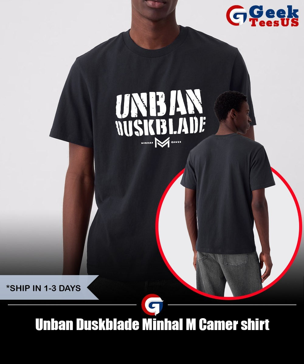 Unban Duskblade Minhal M Camer shirt