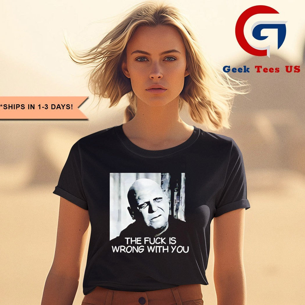Uncle Fester the fuck is wrong with you shirt