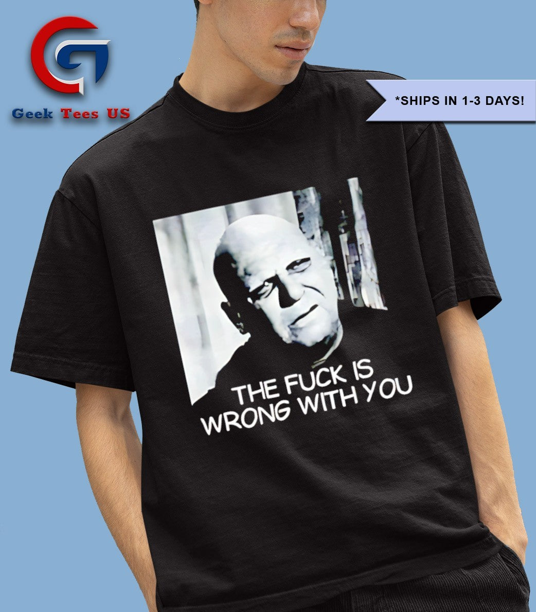 Uncle Fester the fuck is wrong with you shirt