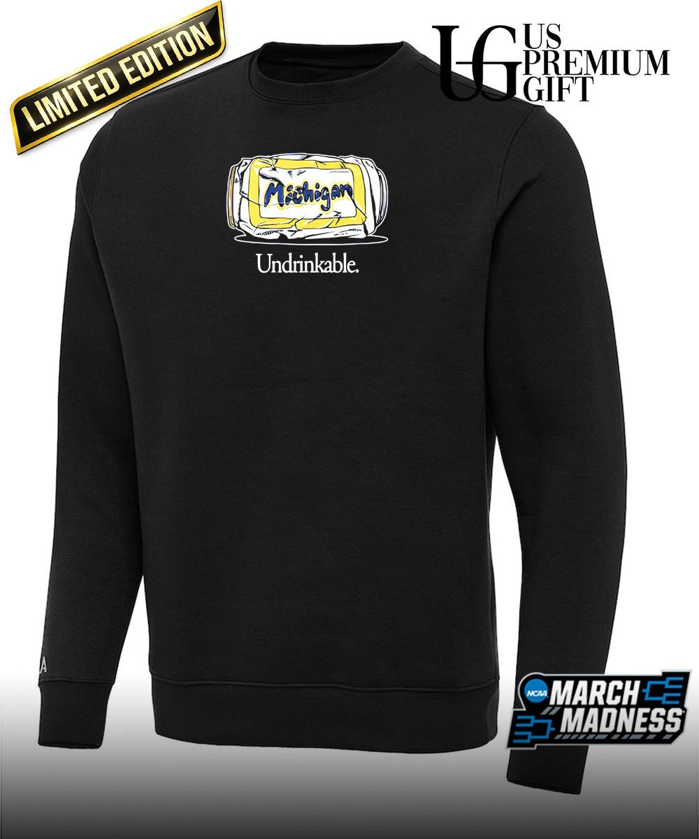 Undrinkable Michigan Wolverines shirt