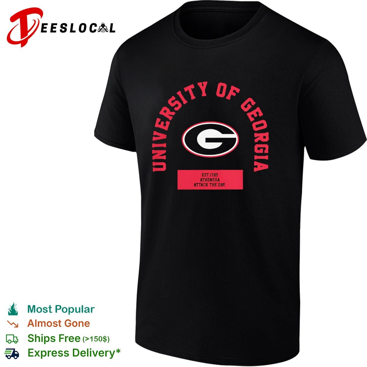 University of Georgia Bulldogs Attack the Day Est 1785 shirt