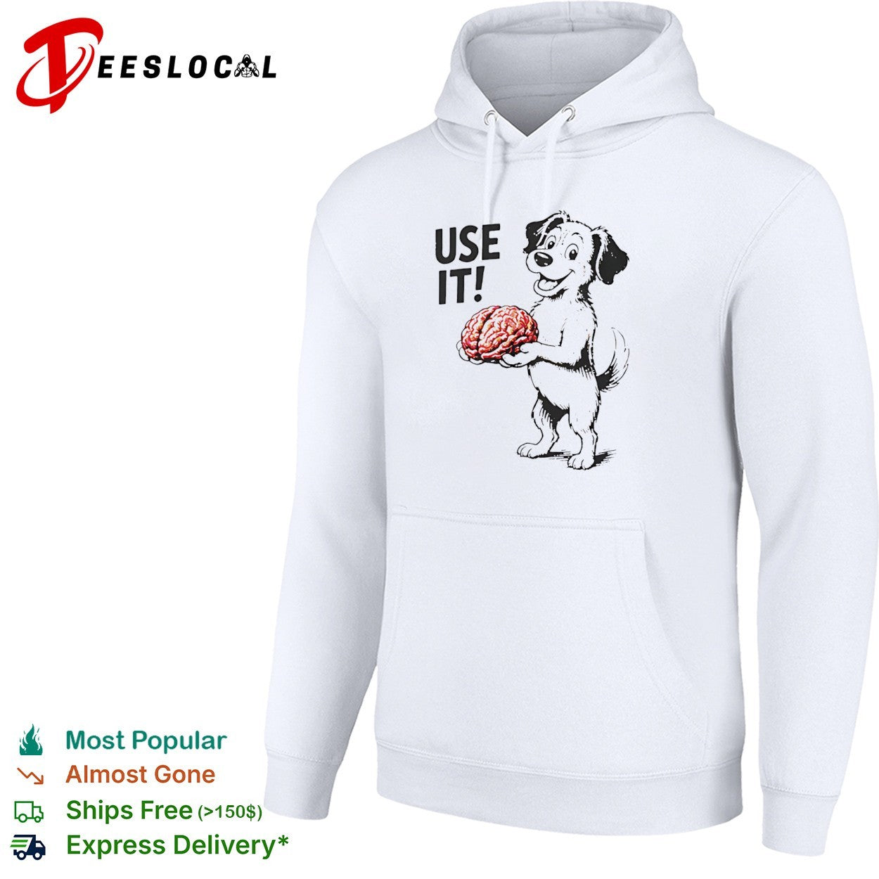 Use It Dog Holding Brain intelligence shirt