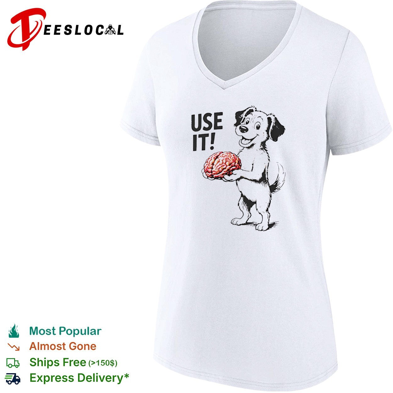 Use It Dog Holding Brain intelligence shirt