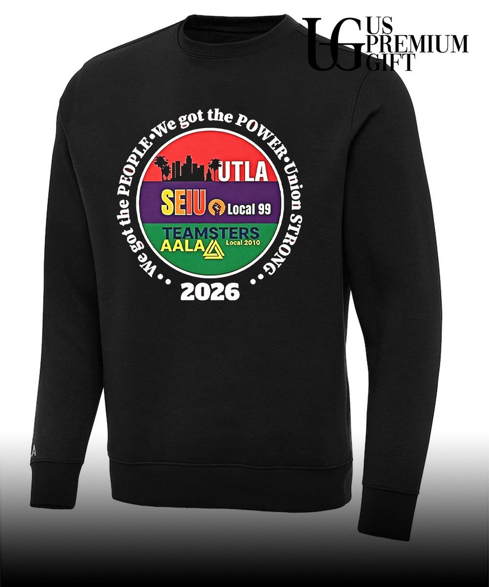 Utla Seiu Aala Unions Strong 2026 shirt
