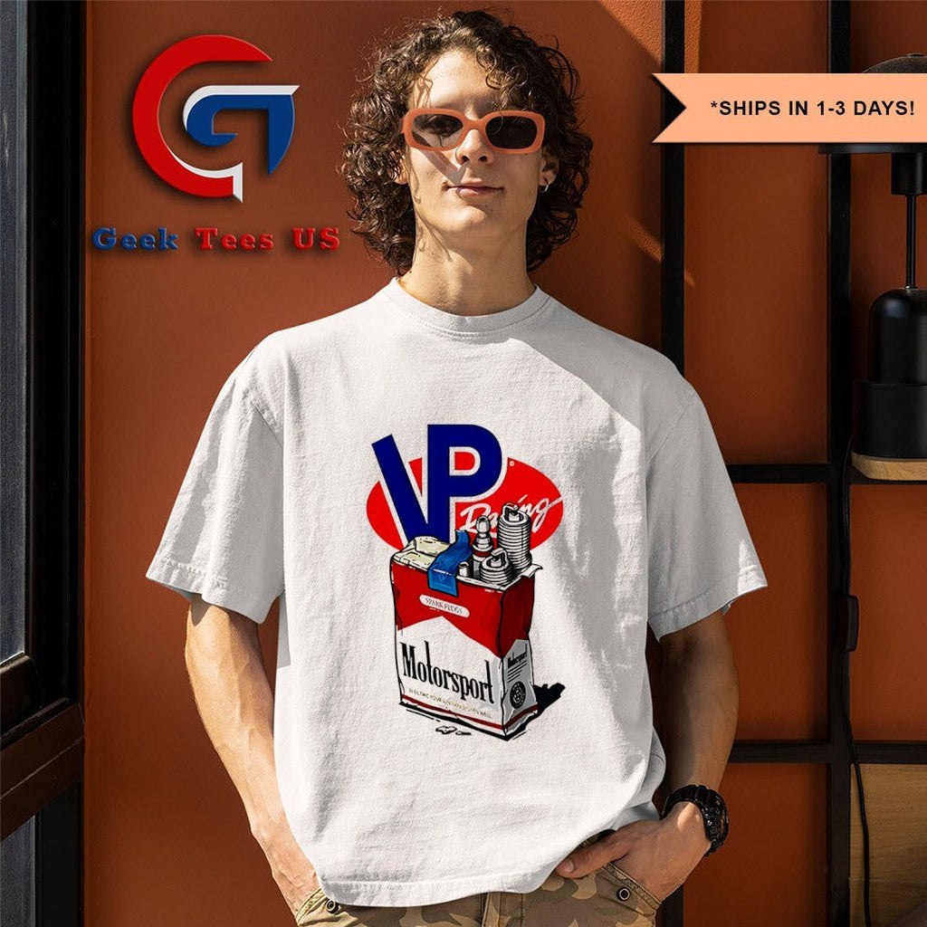 VP racing Motorsport Cigarette shirt