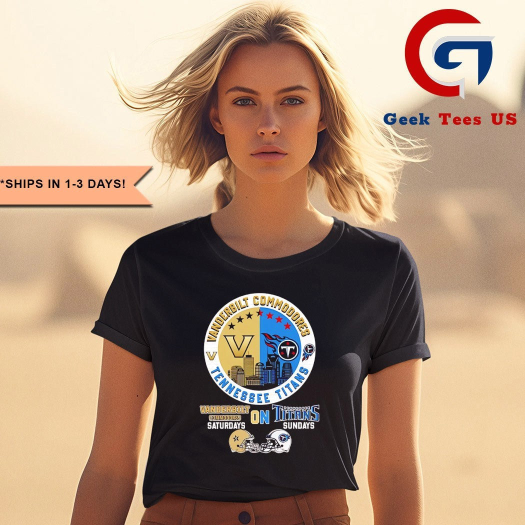 Vanderbilt On Saturdays Titans On Sundays shirt