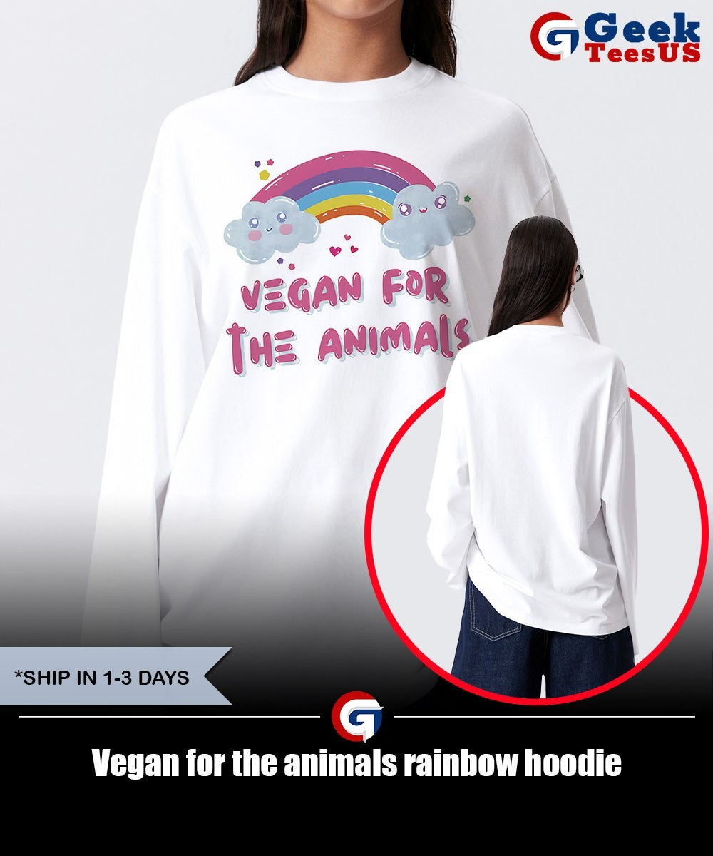 Vegan for the animals rainbow shirt