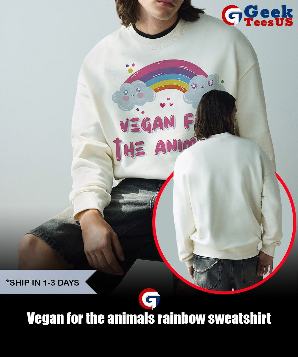 Vegan for the animals rainbow shirt