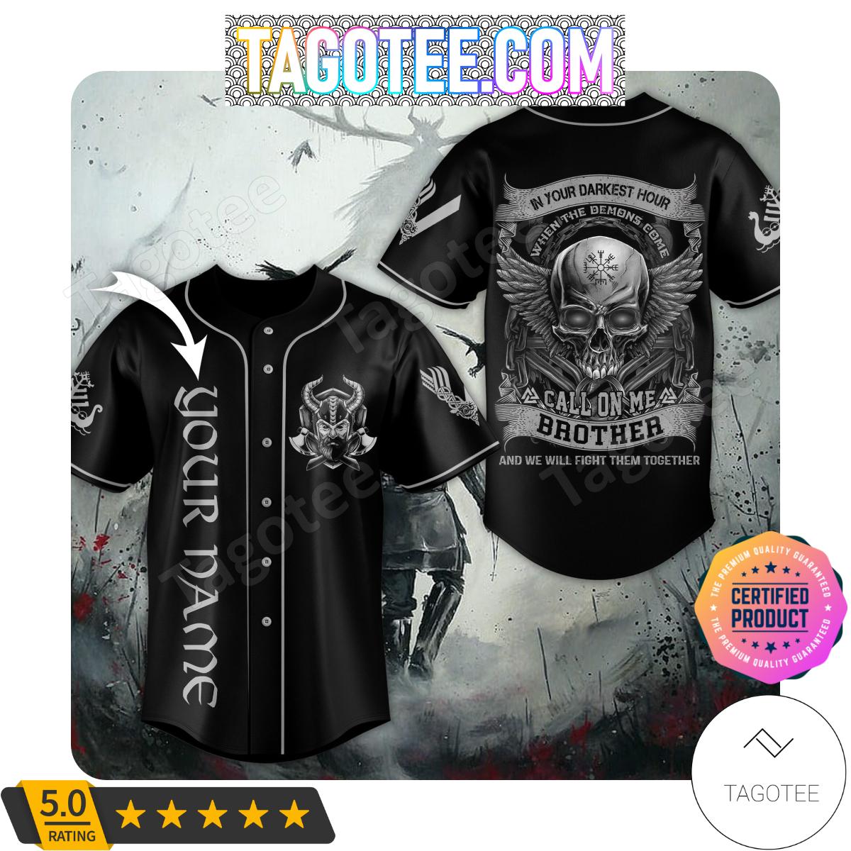 Viking In Your Darkest Hour When The Demons Come Personalized Baseball Jersey